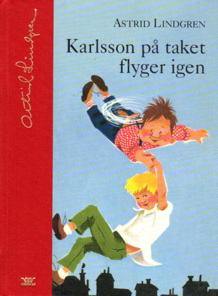 Astrid Lindgren book Swedish - Karlsson på pa taket flyger igen